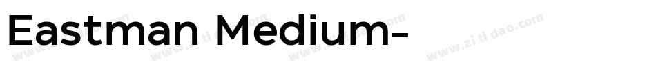 Eastman Medium字体转换